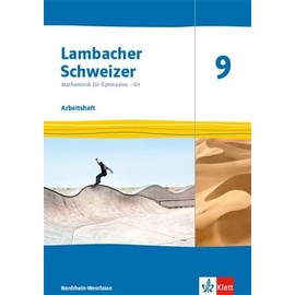Lambacher Schweizer Mathematik 9 - G9. Ausgabe Nordrhein-Westfalen: Arbeitsheft mit Lösungen Klasse 9 (Lambacher Schweizer Mathematik G9. Ausgabe für Nordrhein-Westfalen ab 2019)