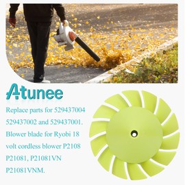 Atunee 529437004 529437001 Leaf Blower Fan for Ryobi 18V Leaf Blower P2108 P21081 P21081VN P21081VNM Parts