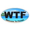 Generic WTF Welcome to Florida Oval Bumper Sticker D7168