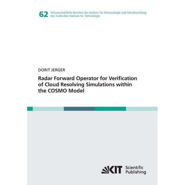 Radar Forward Operator for Verification of Cloud Resolving Simulations within