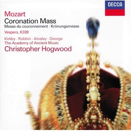 Mozart: Coronation Mass, K 317; Vesperae Solennes de Confessore, K 339