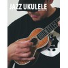 Jazz Ukulele Mastery 1