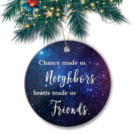 Christmas Ornament 2024 Round Christmas Keepsake Christmas Tree Ornaments 3in - Chance Made us Neighbors Heart Made Us Friends Blue Starry Sky
