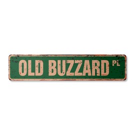 Old Buzzard Vintage Plastic Street Sign Retired Man Funny Timer Retirement | Indoor/Outdoor | 18" Wide