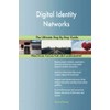 Digital Identity Networks The Ultimate Step-By-Step Guide