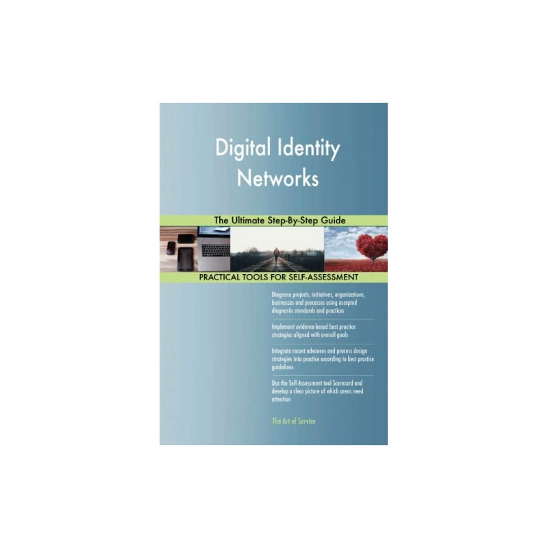 Digital Identity Networks The Ultimate Step-By-Step Guide