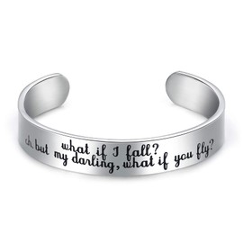 Inspirational Bracelets For Women Graduation Gifts Cuff Bracelet What If I Fall Oh But My Darling What If You Fly spiritual Gift for women