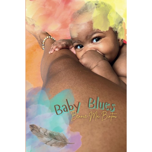 Baby Blues: Creating a Peaceful Postpartum (Postpartum Blues Series)