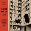 Ladi Dadi III [Vinyl LP]