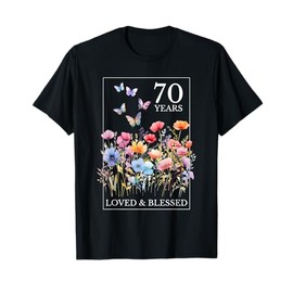 70 Years Loved Blessed Butterfly Flower Stamp 70th Birthday T-Shirt