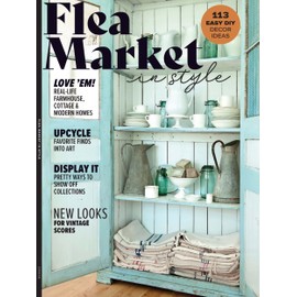 Flea Market - 113 Easy DIY Decor Ideas, Upcycle, New Looks for Vintage Scores, Real-Life Farmhouse, Cottage & Modern Home Designs