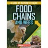 Food Chains and Webs (Look at Nature's Cycles)