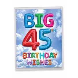 NobleWorks - 45th Jumbo Birthday Greeting Card (8.5 x 11 Inch) - Funny Card for 45 Year Olds, Milestone Notecard (Not 3D or Raised) - Inflated Messages 45 (Not Actual Balloons) J9399MBG-US