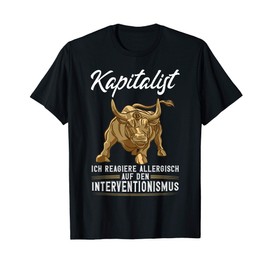 Capitalism Börse Capitalist Aktien T-Shirt