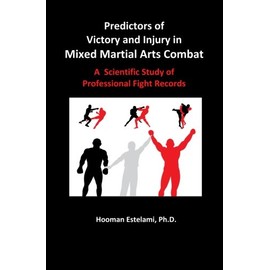 Predictors of Victory and Injury in Mixed Martial Arts Combat: A Scientific Study of Professional Fight Records