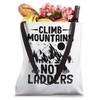 Climb Mountains Not Ladders Camping Scouting Scout Tote Bag