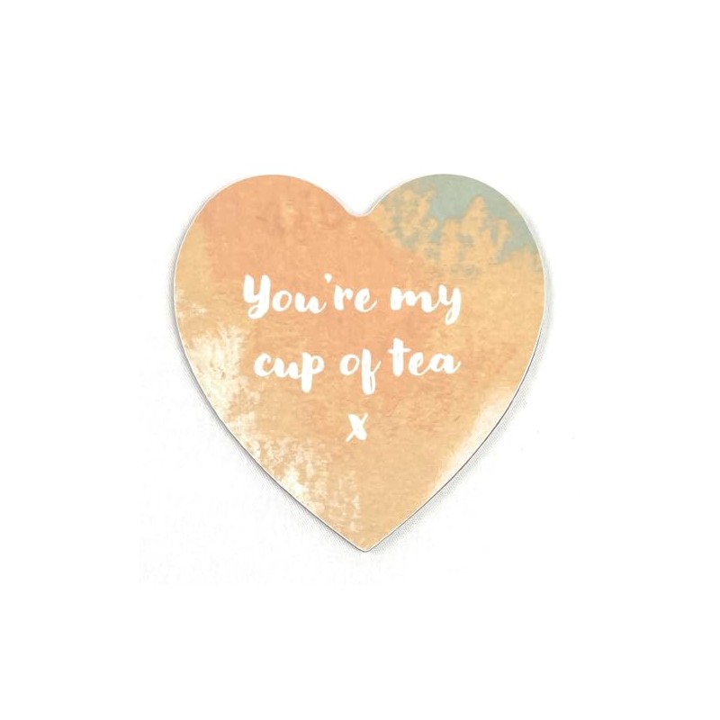 You're My Cup of Tea Heart-shaped Novelty Coaster - Fun