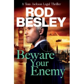 Beware Your Enemy: A Tom Jackson Legal Thriller Book 2