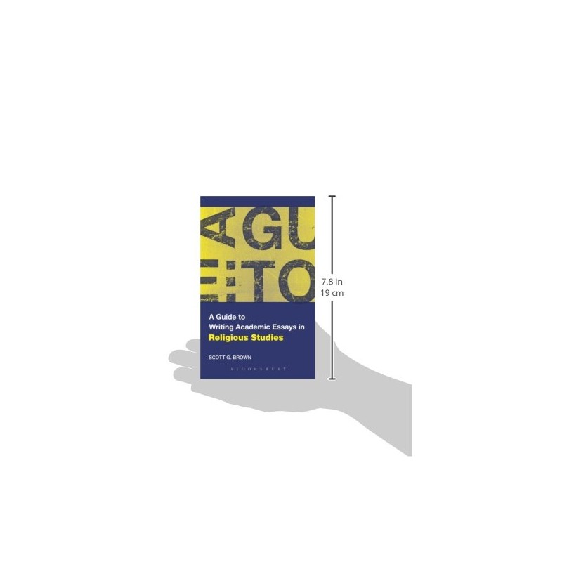A Guide to Writing Academic Essays in Religious Studies