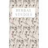 Materia Medica Herbalist Journal: A Personal Herbal Studies Notebook, Botanical
