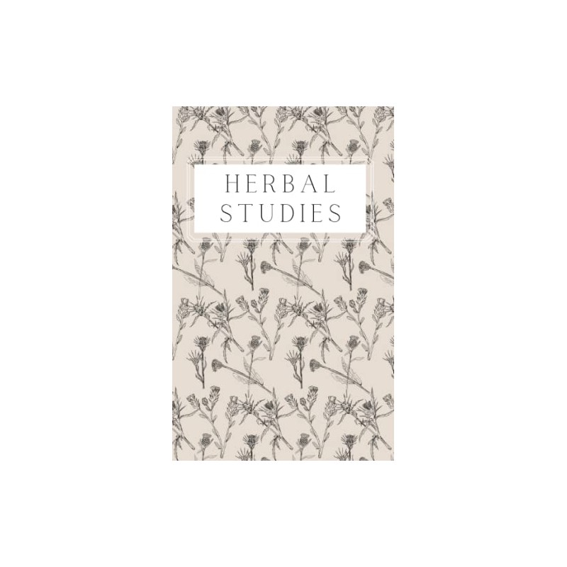 Materia Medica Herbalist Journal: A Personal Herbal Studies Notebook, Botanical