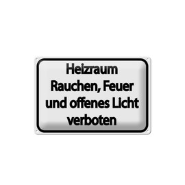 Ontrada Blechschild 12x18cm gewölbt Heizraum Rauchen Feuer verboten weißes Deko Geschenk Schild