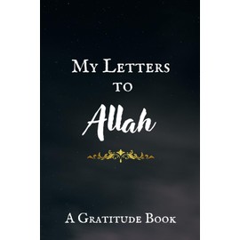 My Letters to Allah: A Gratitude Book on connecting with Allah through letters, Muslim essentials, tiktok trend items