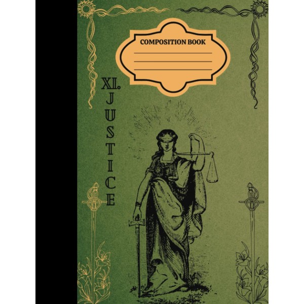 "Justice" Twelfth in Arcana Composition Notebook Series, 9.75 x 7.5