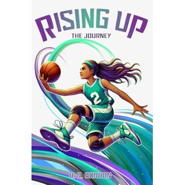 Rising Up: The Journey