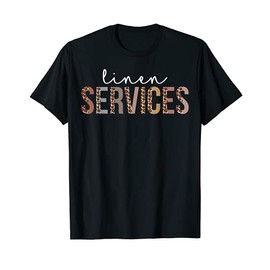 Leopard Linen Services Appreciation healthcare workers T-Shirt