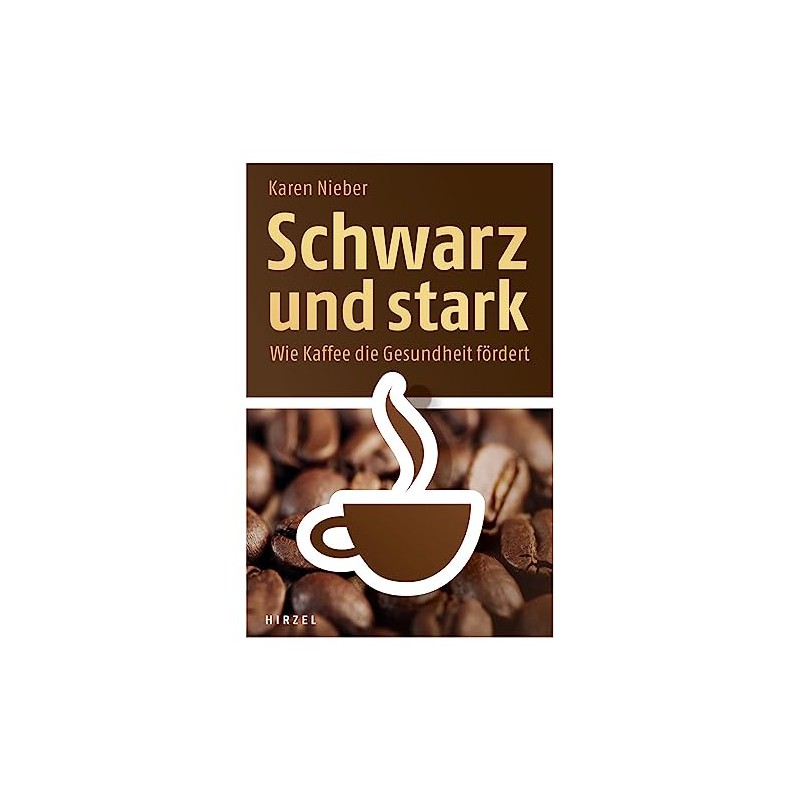 Schwarz und stark: Wie Kaffee die Gesundheit fördert
