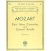 モーツァルト: 4つのホルン協奏曲とコンサート・ロンド/シャーマー社/ピアノ伴奏付ソロ