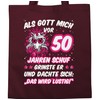 Shirtracer - Cotton Bag - 50th Birthday - When God