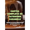 CARTEA COMPLET¿ DE CATEGORIE CARAMELE