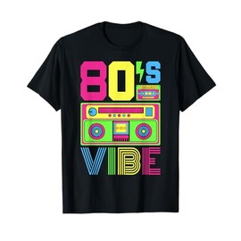 80s Vibe 1980s Fashion Theme Party Outfit Eighties Costume T-Shirt