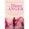 Dance Of Anger: A Woman’s Guide to Changing the Pattern