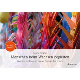 Menschen beim Wachsen begleiten: Coaching mit Impulsen aus der Positiven Psychologie 75 Karten
