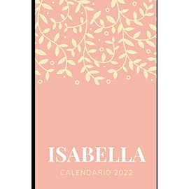 CALENDARIO PARA ISABELLA: BULLET JOURNAL ESTILIO - CALENDARIO - PERSONALIZADO PARA ISABELLA - IDEA DE REGALO PARA MUJERES