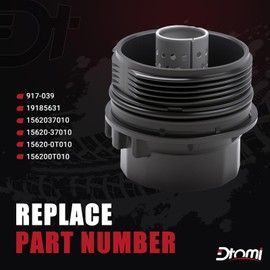 Oil Filter Housing Cover Cap 1.8L Compatible With Toyota Lexus Vehicle Corolla 2009-2016, Matrix 2009-2014, Prius 2010-2017, Plug-In 2013-2015, V 2012-2018 Replace# 15620-37010, 19185631, 917-039