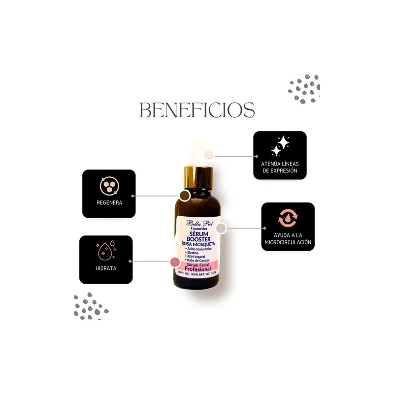 Srum Booster Facial Bella Piel Rosa Mosqueta 30ml cido Hialurnico