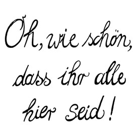 20 Napkins Oh wie schön - Dass Ihr hier seid | Saying | Sayings | Table Decoration 33 x 33 cm