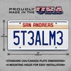 San Andreas | Steal Me | Metal Stamped License Plate