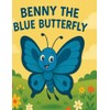 Benny the Blue Butterfly