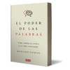 El poder de las palabras: Cómo cambiar tu cerebro (y
