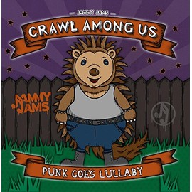 Crawl Among Us: Punk Goes Lullaby