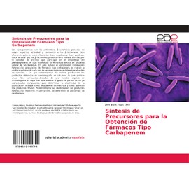 Síntesis de Precursores para la Obtención de Fármacos Tipo Carbapenem