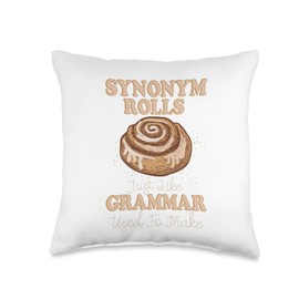 Synonym Rolls Just Like Grammar Used To Make Synonym Rolls Throw Pillow