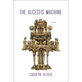 The Alcestis Machine: Poems