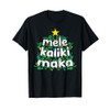 Mele Kalikimaka Merry Hawaiian Christmas Hawaiian Aloha Gift T-Shirt