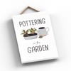 Global Designs Pottering Garden Theme Gift Idea Hanging Plaque
